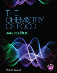 Title: The Chemistry of Food / Edition 1, Author: Jan Velisek