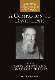 Title: A Companion to David Lewis / Edition 1, Author: Barry Loewer