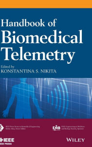 Title: Handbook of Biomedical Telemetry / Edition 1, Author: Konstantina S. Nikita