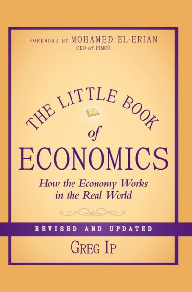 The Little Book of Economics: How the Economy Works in the Real World