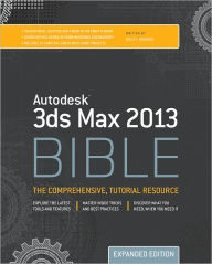 Title: Autodesk 3ds Max 2013 Bible, Author: Kelly L. Murdock