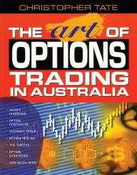Title: The Art of Options Trading in Australia, Author: Christopher Tate