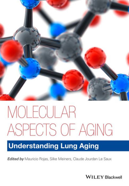 Molecular Aspects of Aging: Understanding Lung Aging