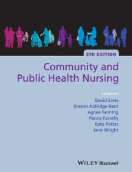 Title: Community and Public Health Nursing / Edition 5, Author: David Sines
