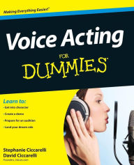 Title: Voice Acting For Dummies, Author: David Ciccarelli