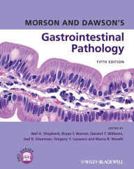 Title: Morson and Dawson's Gastrointestinal Pathology, Author: Neil A. Shepherd