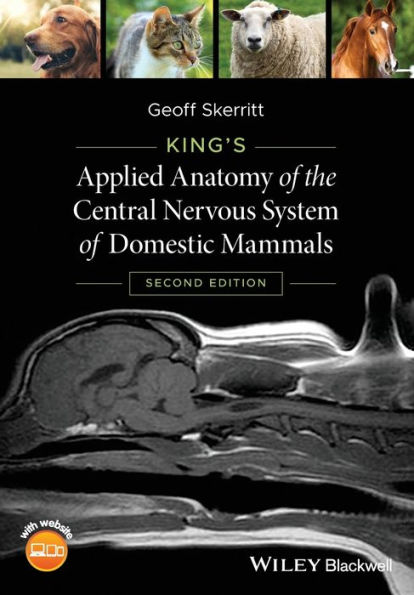 King's Applied Anatomy of the Central Nervous System of Domestic Mammals / Edition 2