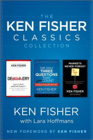 Title: The Ken Fisher Classics Collection, Author: Kenneth L. Fisher