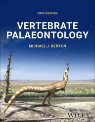 Title: Vertebrate Palaeontology / Edition 4, Author: Michael J. Benton