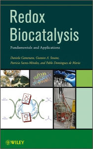 Title: Redox Biocatalysis: Fundamentals and Applications, Author: Daniela Gamenara