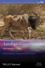 Antelope Conservation: From Diagnosis to Action