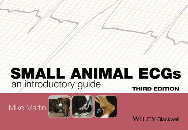 Small Animal ECGs: An Introductory Guide