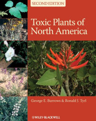 Title: Toxic Plants of North America, Author: George E. Burrows