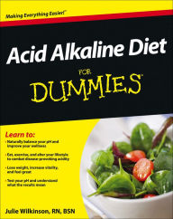 Acid Alkaline Diet For Dummies