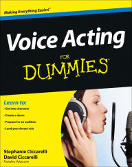 Title: Voice Acting For Dummies, Author: David Ciccarelli