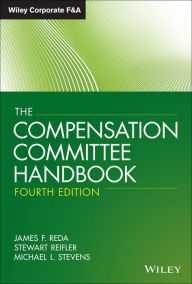 Title: The Compensation Committee Handbook, Author: James F. Reda