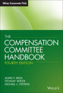 The Compensation Committee Handbook