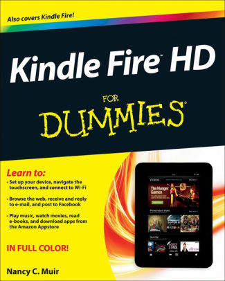 Kindle Fire Hd For Dummies By Nancy C Muir Nook Book Ebook Barnes Noble