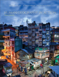 Title: Human Geography in Action / Edition 6, Author: Michael Kuby