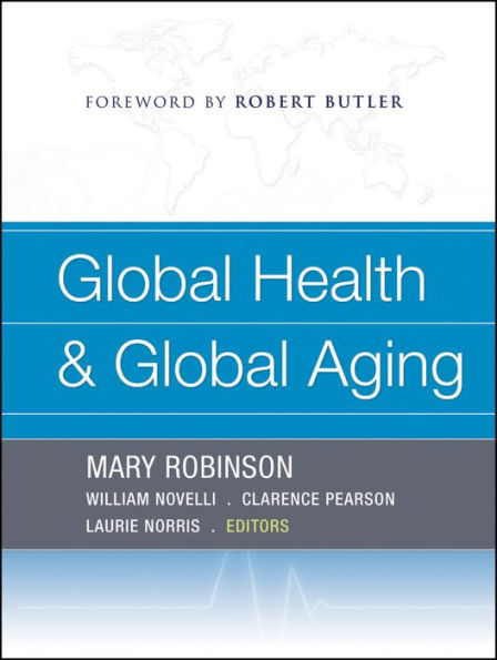 Global Health and Global Aging / Edition 1