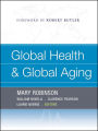 Global Health and Global Aging / Edition 1