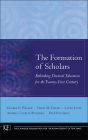 The Formation of Scholars: Rethinking Doctoral Education for the Twenty-First Century