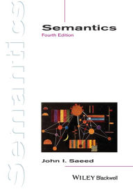 Title: Semantics / Edition 4, Author: John I. Saeed