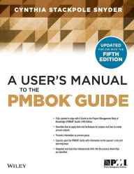Title: A User's Manual to the PMBOK Guide / Edition 2, Author: Cynthia Snyder Stackpole