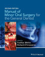 Manual of Minor Oral Surgery for the General Dentist / Edition 2