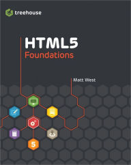 Title: HTML5 Foundations, Author: Matt West