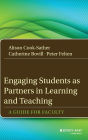 Engaging Students as Partners in Learning and Teaching: A Guide for Faculty
