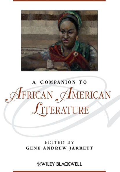 A Companion to African American Literature / Edition 1