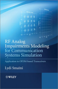 Title: RF Analog Impairments Modeling for Communication Systems Simulation: Application to OFDM-based Transceivers, Author: Lydi Smaini