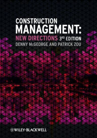 Title: Construction Management: New Directions, Author: Denny McGeorge