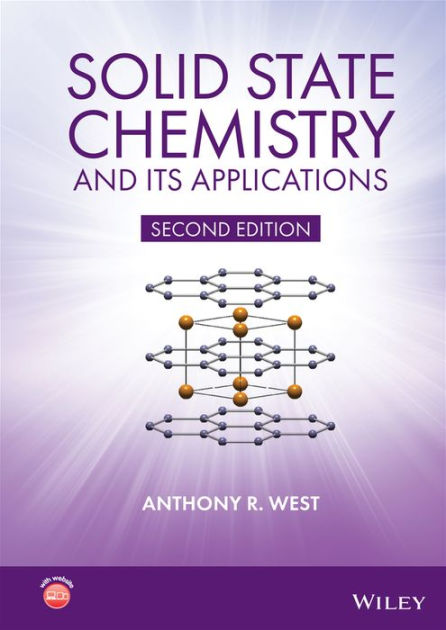 Solid State Chemistry and its Applications by Anthony R. West ...