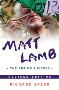 Title: Matt Lamb: The Art of Success, Author: Richard Speer