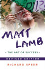 Matt Lamb: The Art of Success