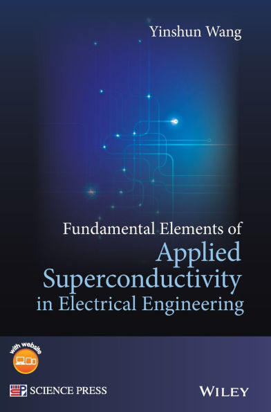 Fundamental Elements of Applied Superconductivity in Electrical Engineering