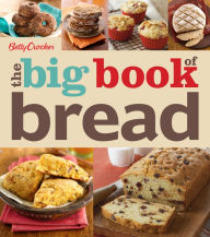 Title: Betty Crocker The Big Book Of Bread, Author: Betty Crocker Editors