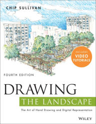 Title: Drawing the Landscape / Edition 4, Author: Chip Sullivan