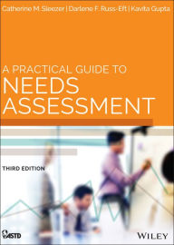 Title: A Practical Guide to Needs Assessment, Author: Catherine M. Sleezer