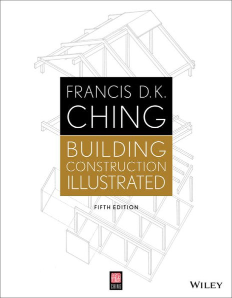 Building Construction Illustrated / Edition 5