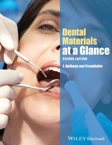 Dental Materials at a Glance / Edition 2