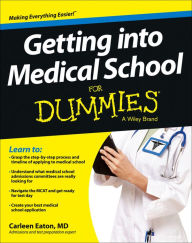 Title: Getting into Medical School For Dummies, Author: Carleen Eaton