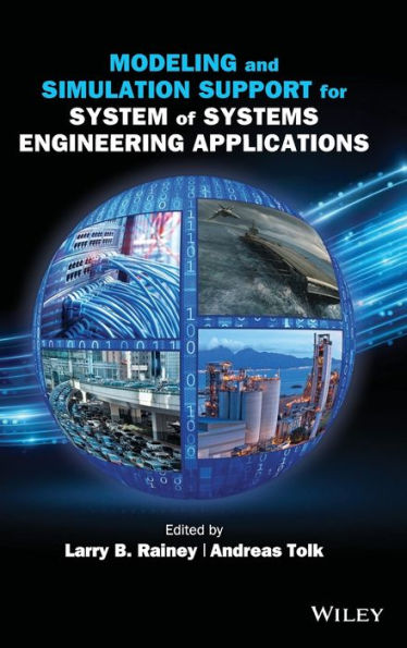 Modeling and Simulation Support for System of Systems Engineering Applications / Edition 1