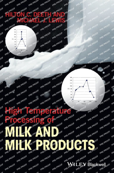 High Temperature Processing of Milk and Milk Products / Edition 1