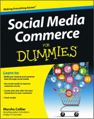 Title: Social Media Commerce For Dummies, Author: Marsha Collier