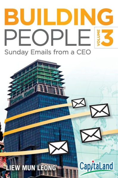 Building People, Volume 3: Sunday Emails from a CEO