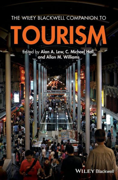 The Wiley Blackwell Companion to Tourism / Edition 1