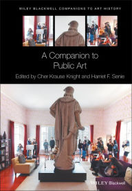 Title: A Companion to Public Art, Author: Cher Krause Knight